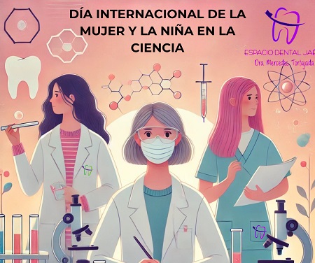 Día Internacional de la Mujer y la Niña en la Ciencia - Espacio Dental Jaén